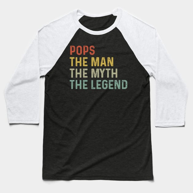 POPS Man Myth Legend Grandfather Father Dady Grandpa Gift Baseball T-Shirt by CoApparel